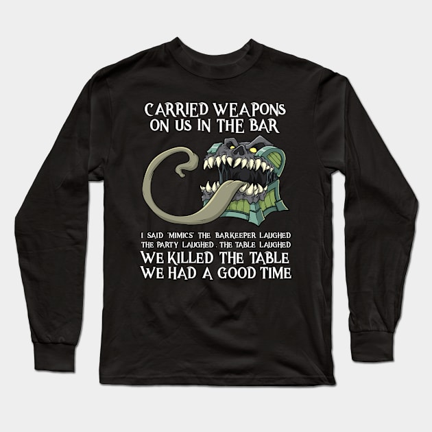 Mimic Creature Illustration Fun RPG Saying Roleplaying Meme Long Sleeve T-Shirt by TellingTales